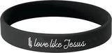 Love Like Jesus  Silicone Bracelet