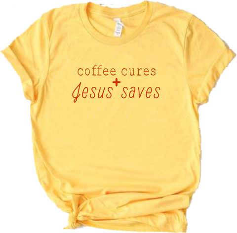 Coffee Cures + Jesus Saves - Wholesale Packs of 6 or 12