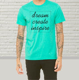 Dream Create Inspire Tee