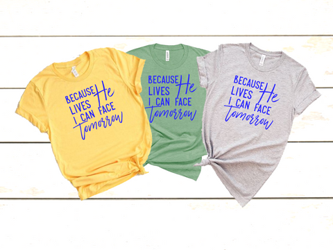 Because He Lives Tee - Wholesale Packs of 6 or 12