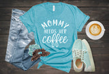 Mommy Needs Her Coffee - Wholesale Packs of 6 or 12