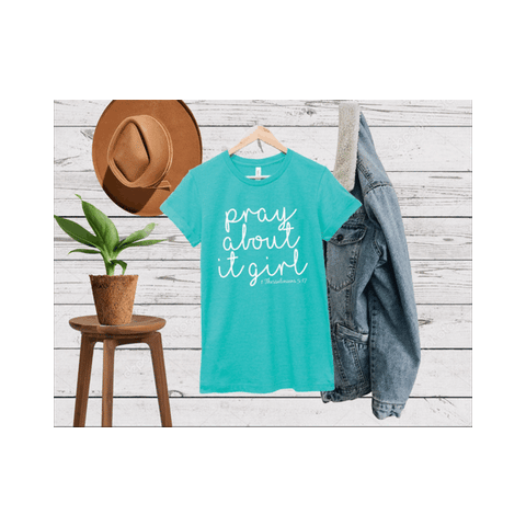 Pray About It Girl Tees - Wholesale Packs of 6 or 12