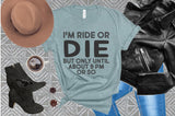 I'm Ride or Die Tees- Wholesale Packs of 6 or 12