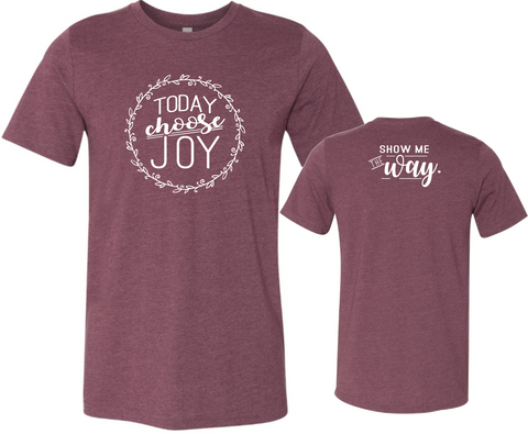 Today Choose Joy tee  - Wholesale Packs of 12