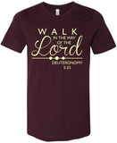 Walk In The Way Of The Lord Tee