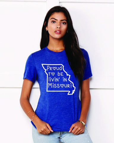 Proud to be livin' in Missouri Ladies Short Sleeve Tee